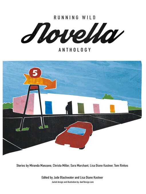 Title details for Running Wild Novella Anthology Volume 1 by Lisa Diane Kastner - Available